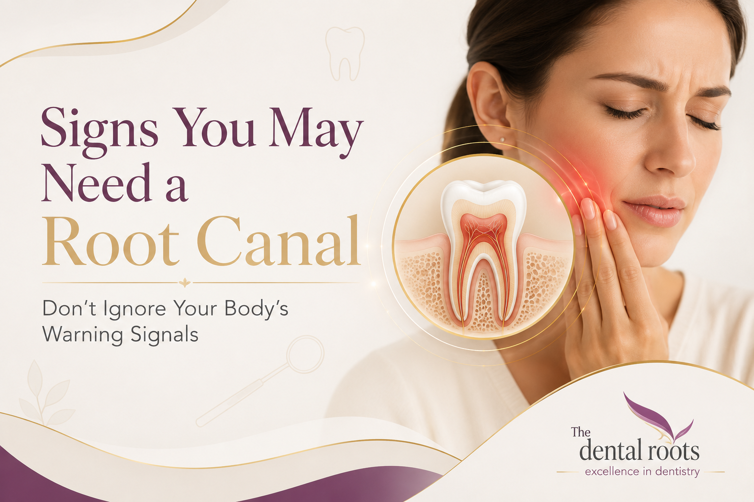 Signs You May Need a Root Canal: Don't Ignore Your Body's Warning Signals